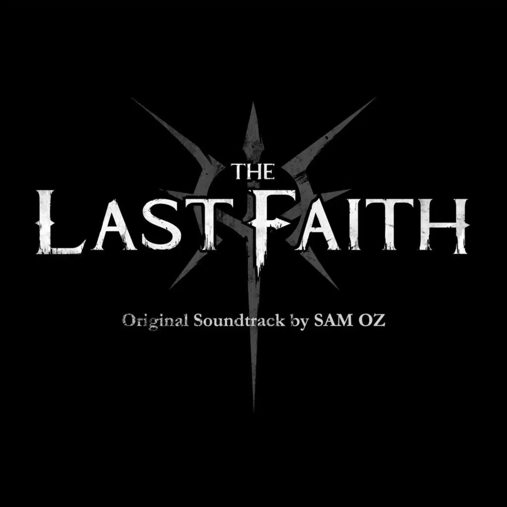 The Last Faith (Original Soundtrack)