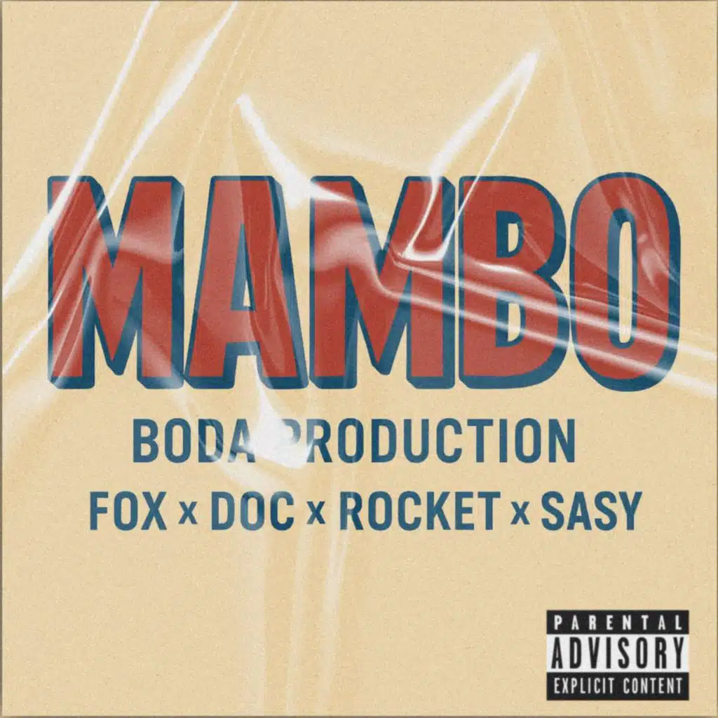 MAMBO مامبو FOX FT. DOC , SASY , ROCKET