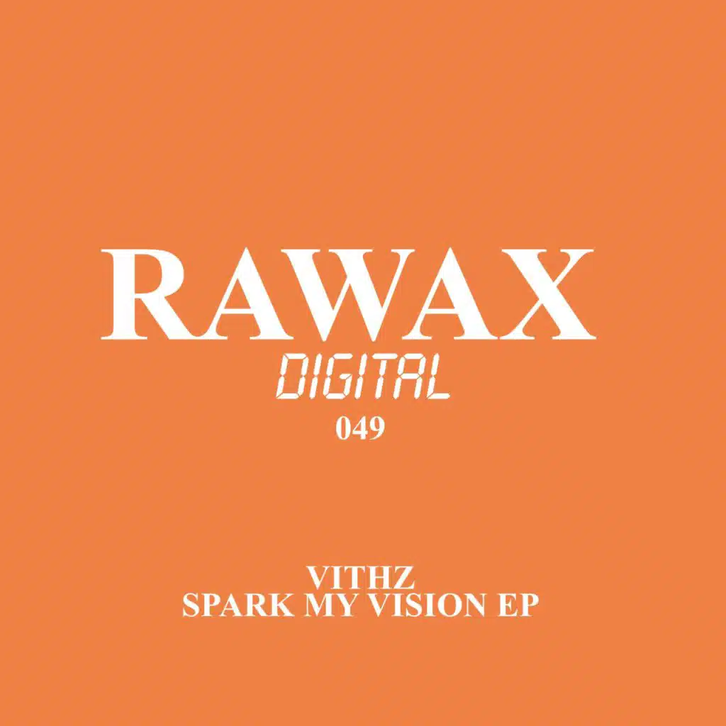 Spark My Vision EP