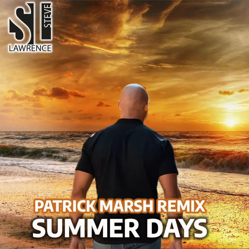 Summer Days (Patrick Marsh Remix)