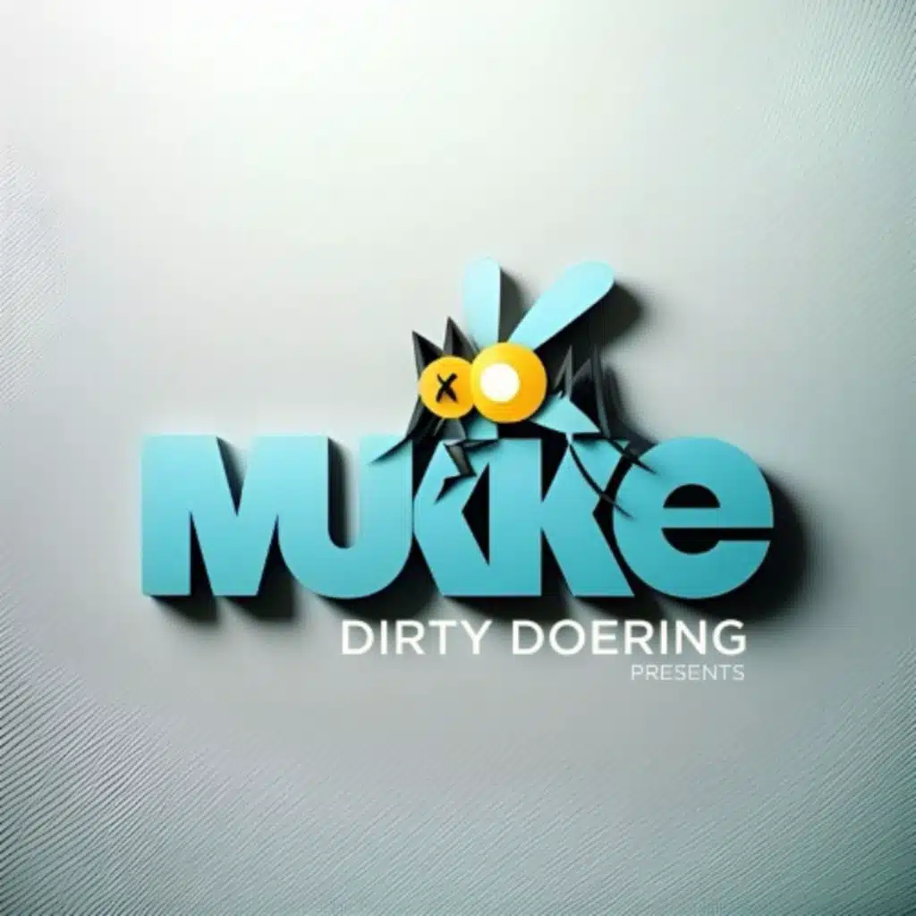Dirty Doering Presents Mukke III