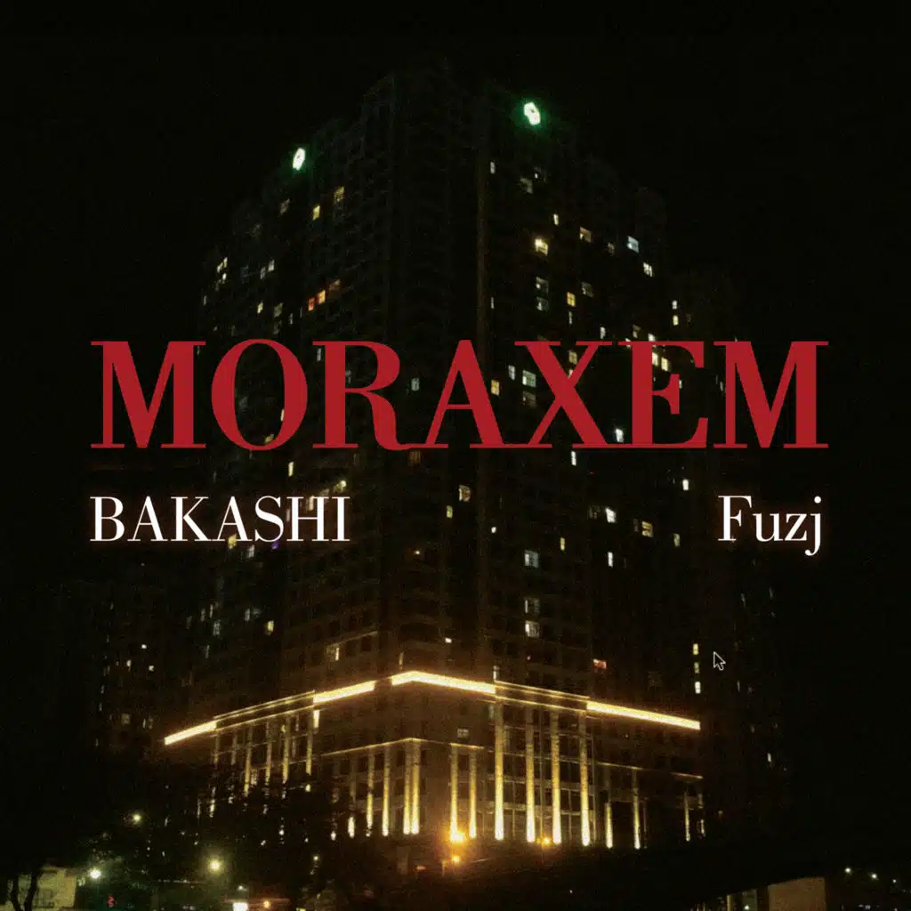 Moraxem (feat. Fuzj)