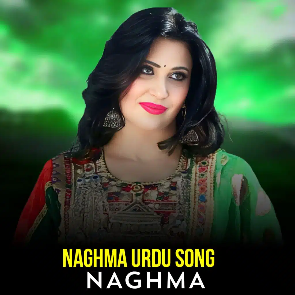 Naghma Urdu Song