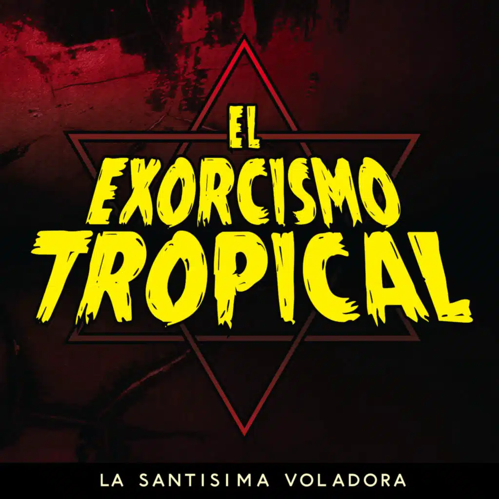 La Santísima Voladora