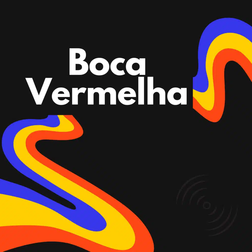 Boca Vermelha (feat. Thiago Faustino)