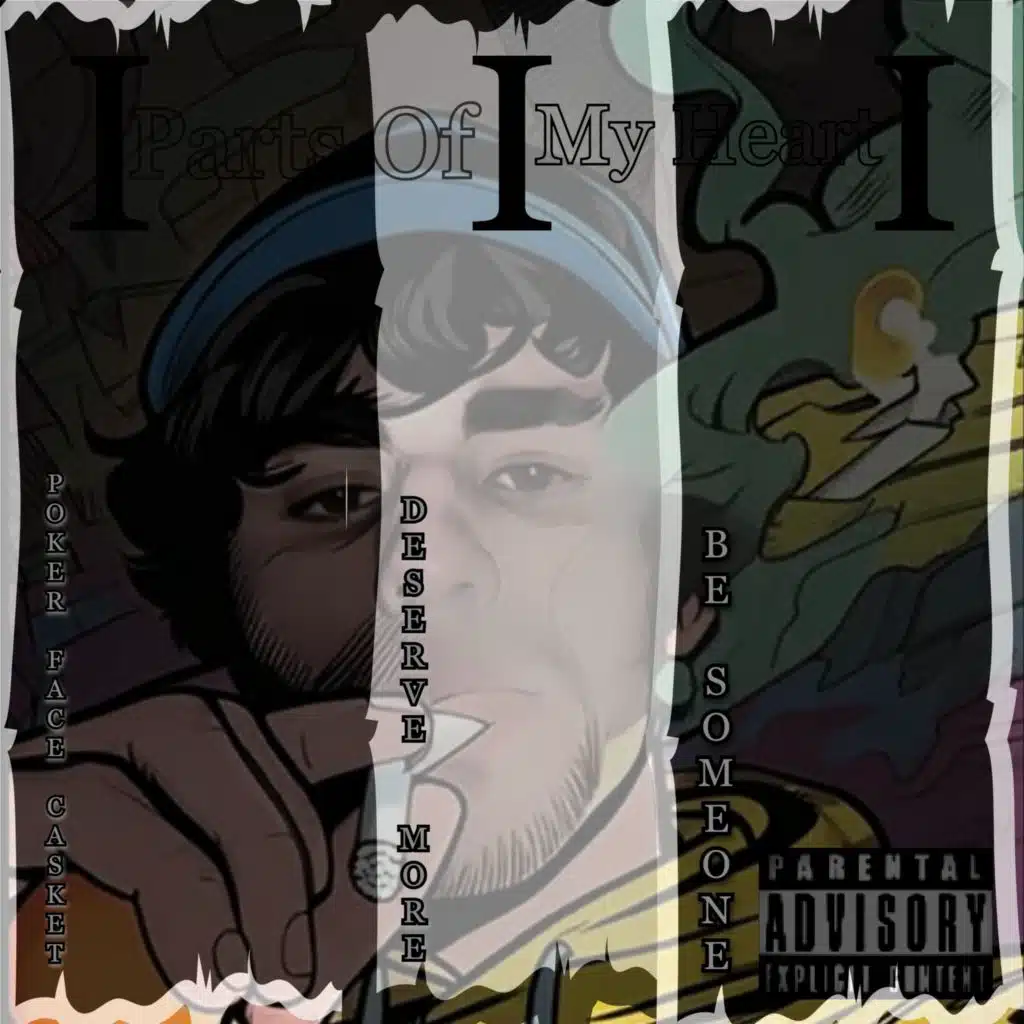 III Parts Of My Heart