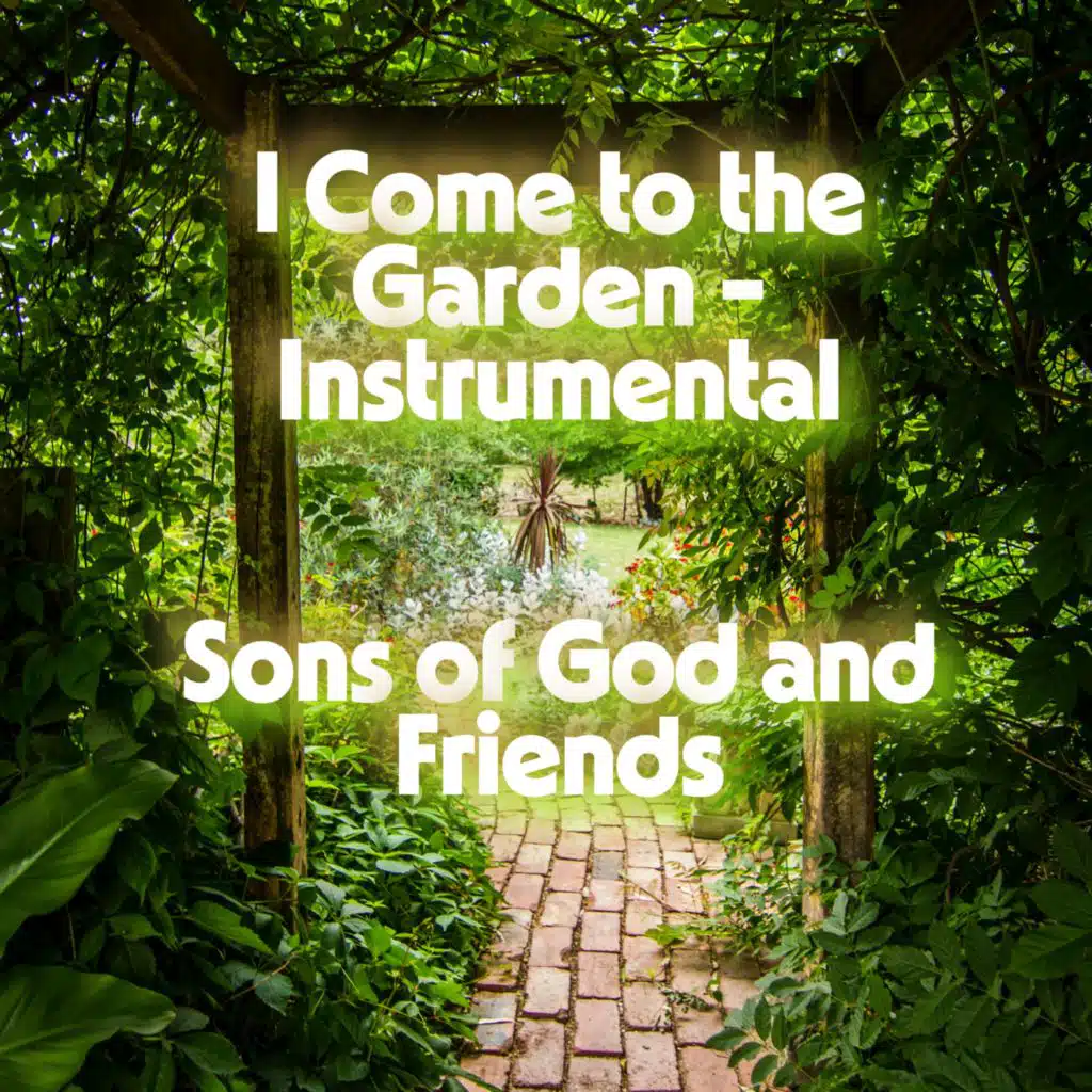 Sons of God & Friends