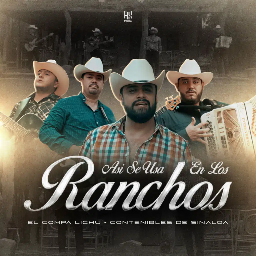 Contenibles de Sinaloa & El Compa Lichu