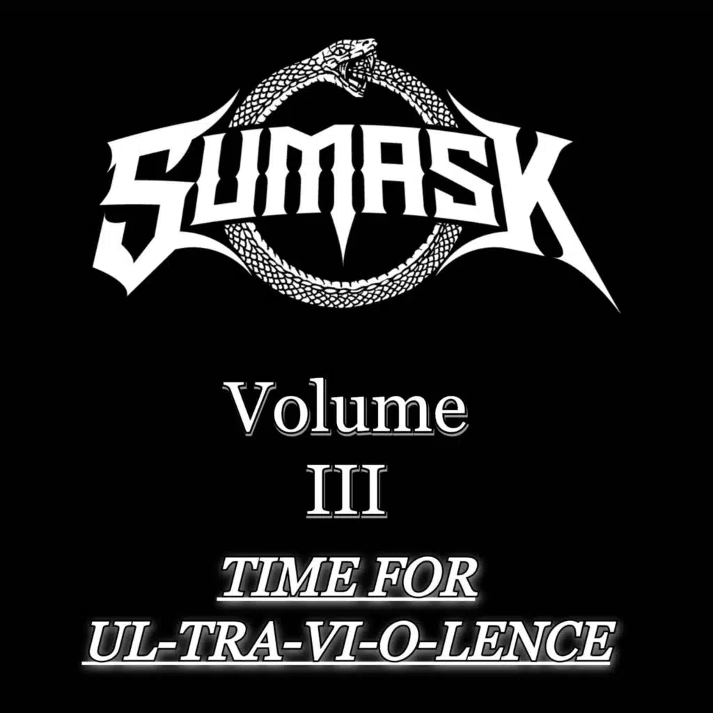 Volume 3: Time for Ultra Violence