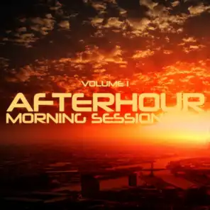 Afterhour Morning Session, Vol. 1