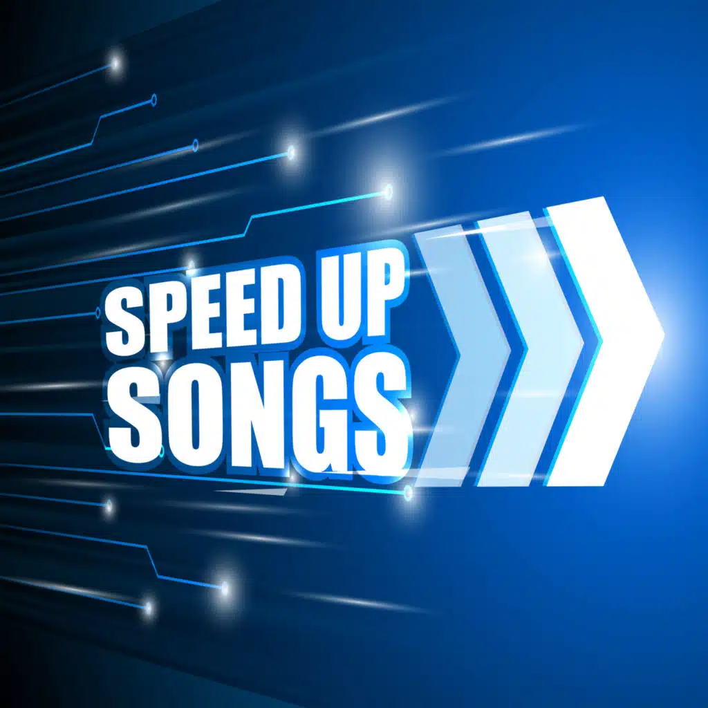 Speed Up Songs: Best Sped Up Tiktok Music 2025 2026. Edm, Dance & Pop Nightcore Covers