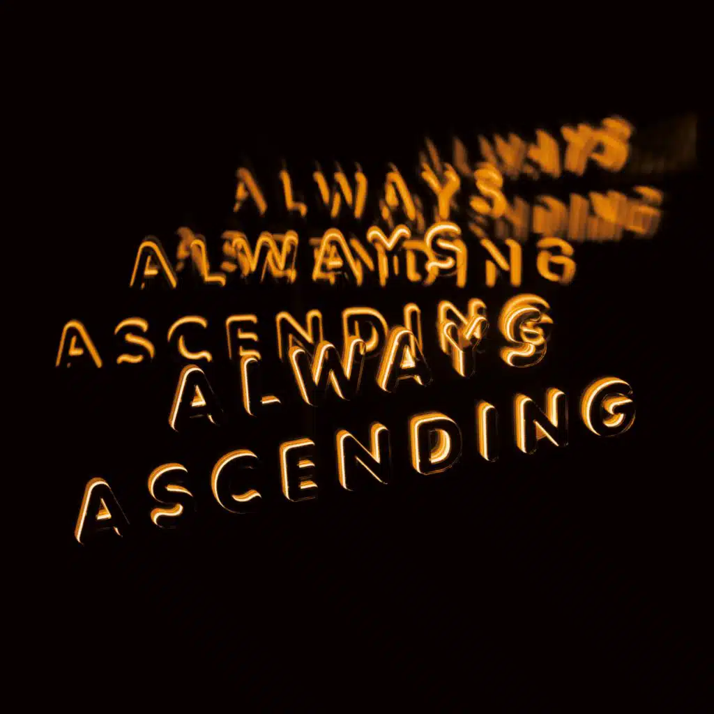 Always Ascending (Edit)