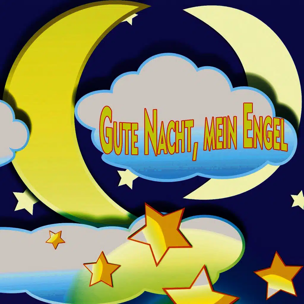 Gute Nacht, mein Engel