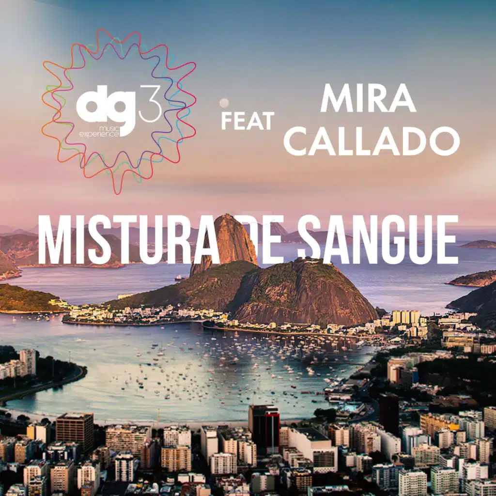 Mistura de Sangue (feat. Mira Callado)