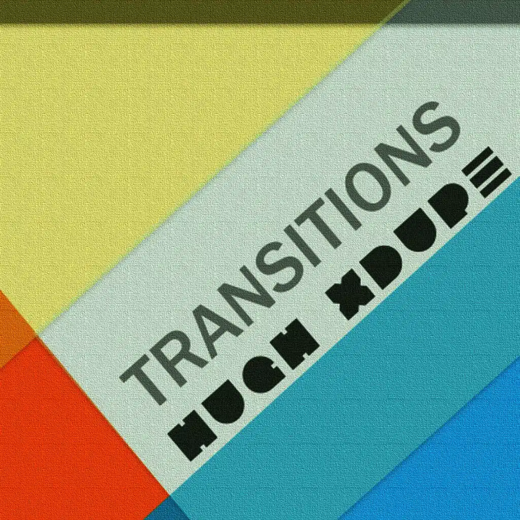 Transitions