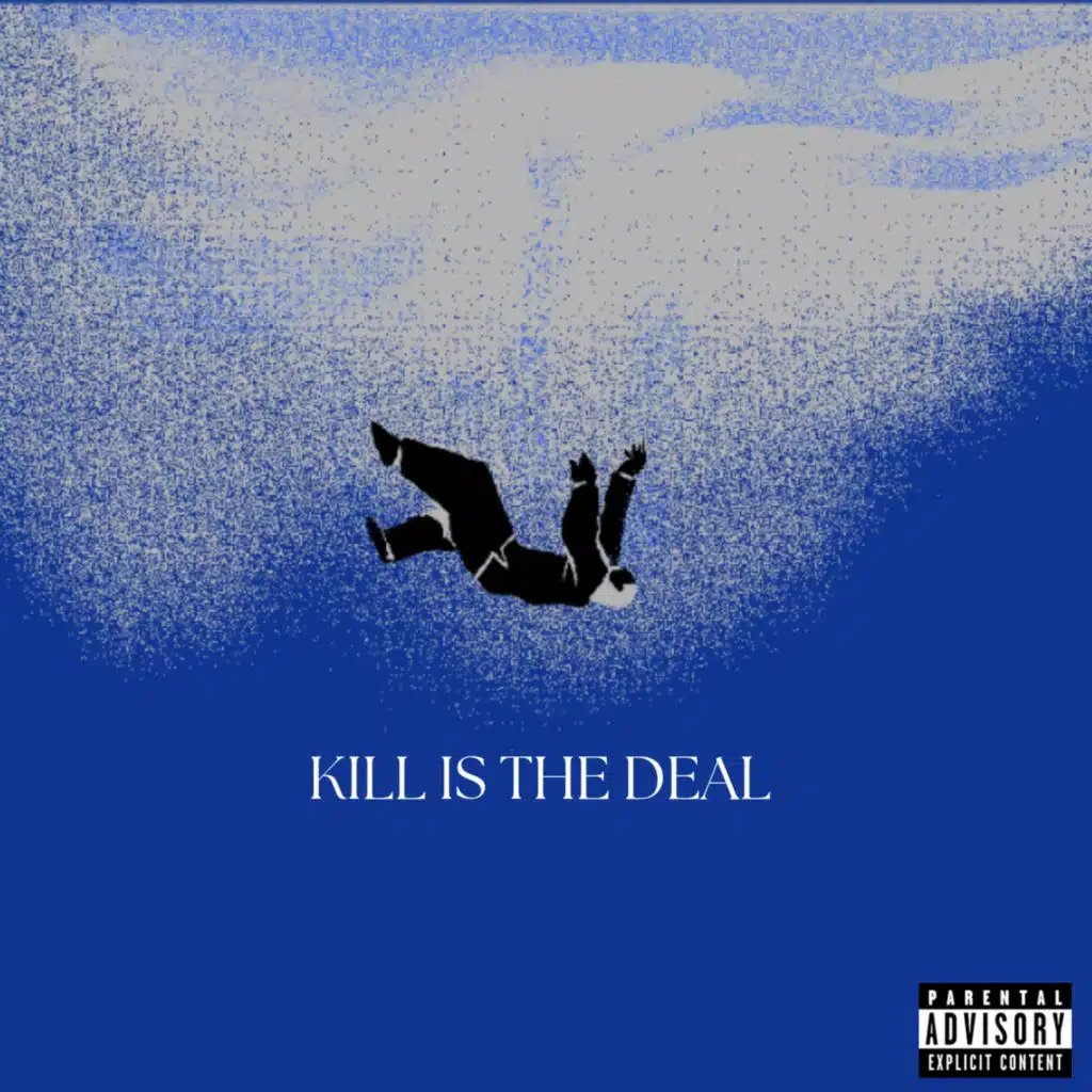 Kill is the deal
