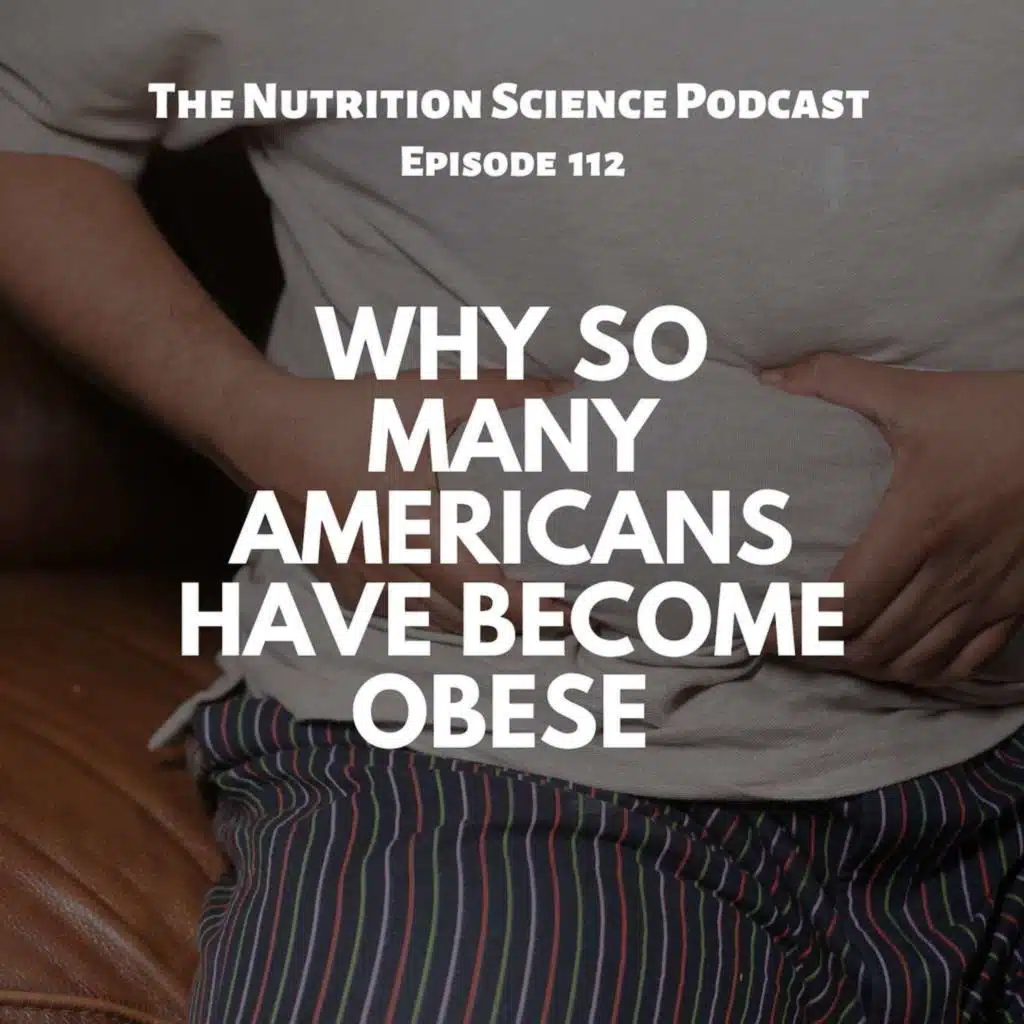 Why So Many Americans Have Become Obese