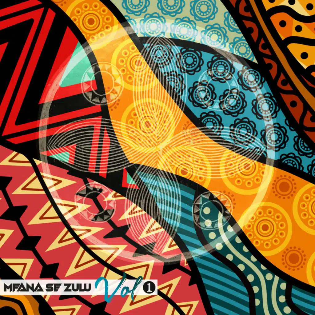 Mfana Se Zulu: Vol.1