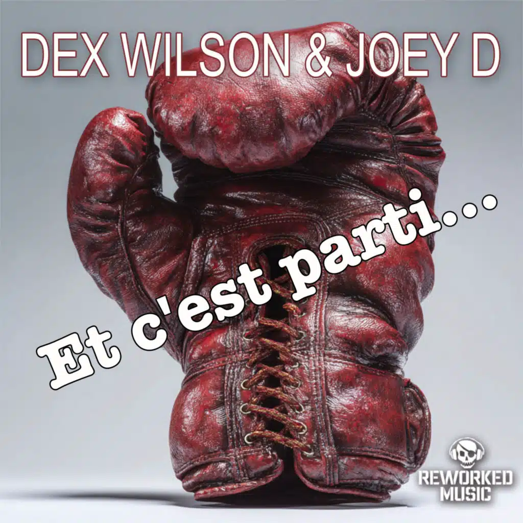 Dex Wilson & Joey D.
