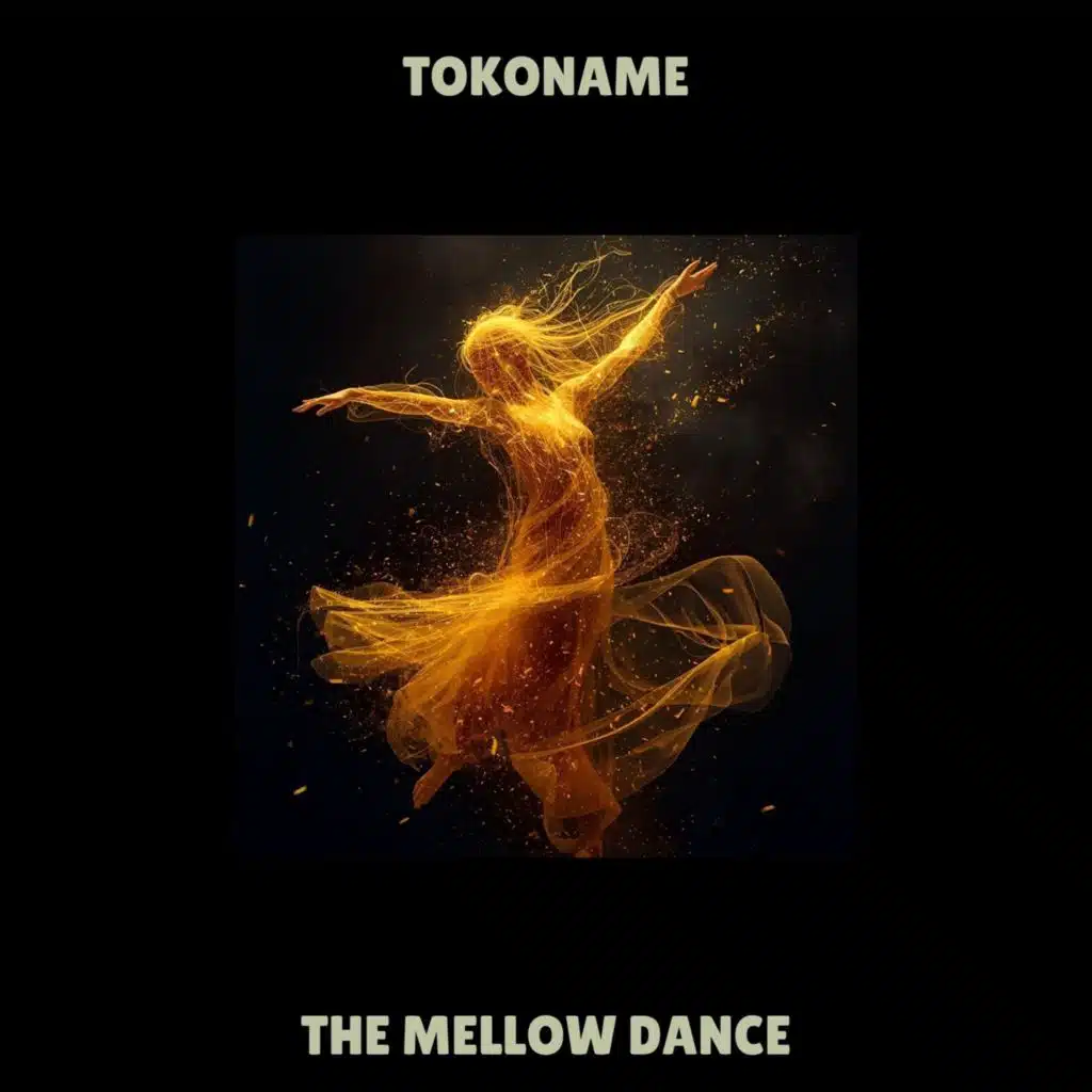 The Mellow Dance