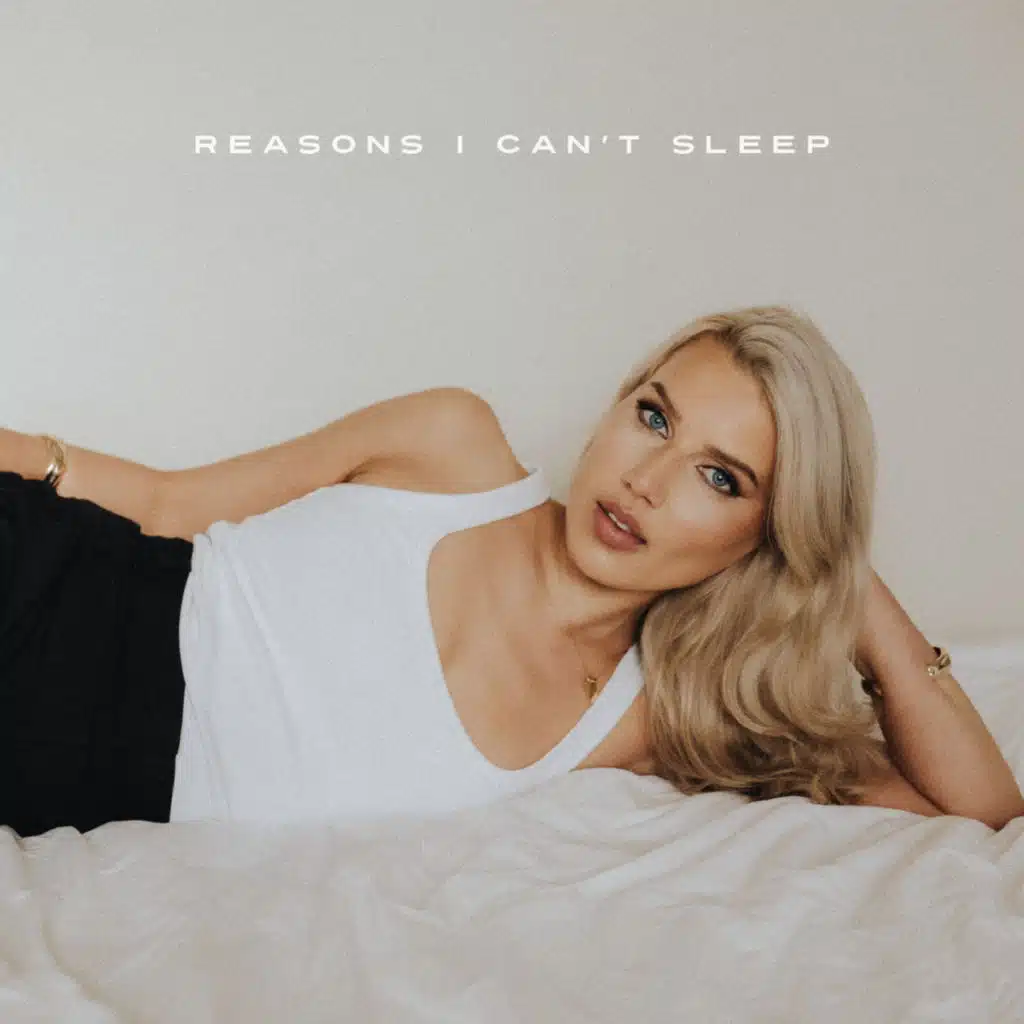 Reasons I Can’t Sleep