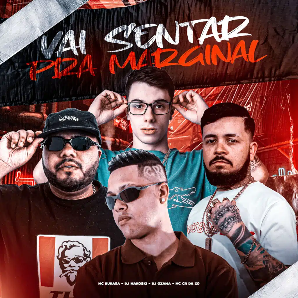 Vai Sentar pra Marginal
