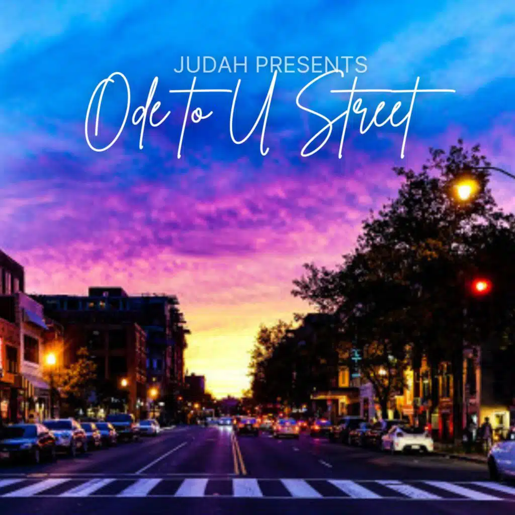 Judah Presents: Ode To U Street