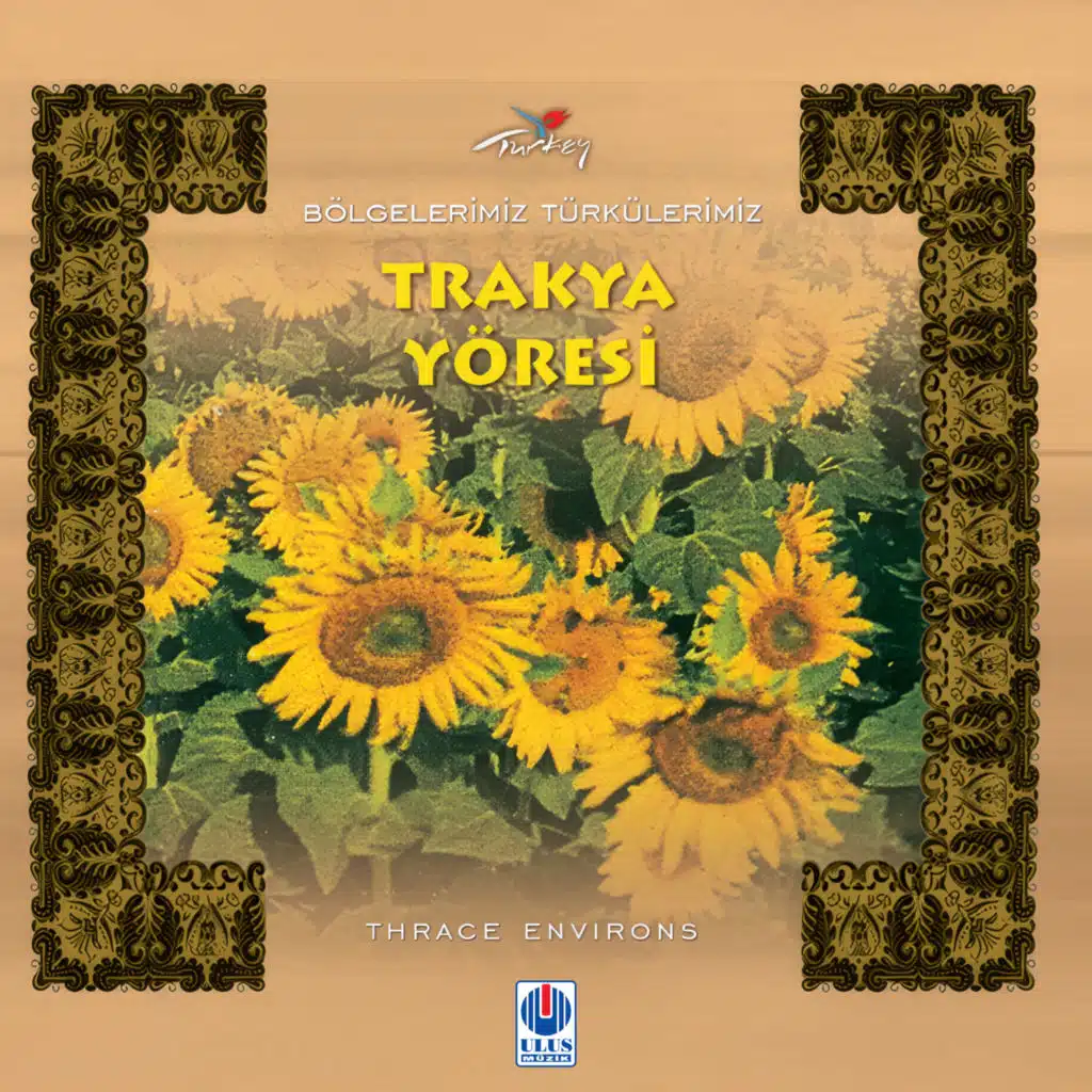 Bölgelerimiz Türkülerimiz - Trakya Yöresi