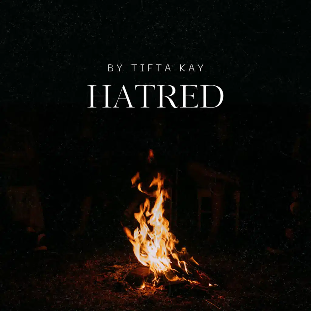Hatred