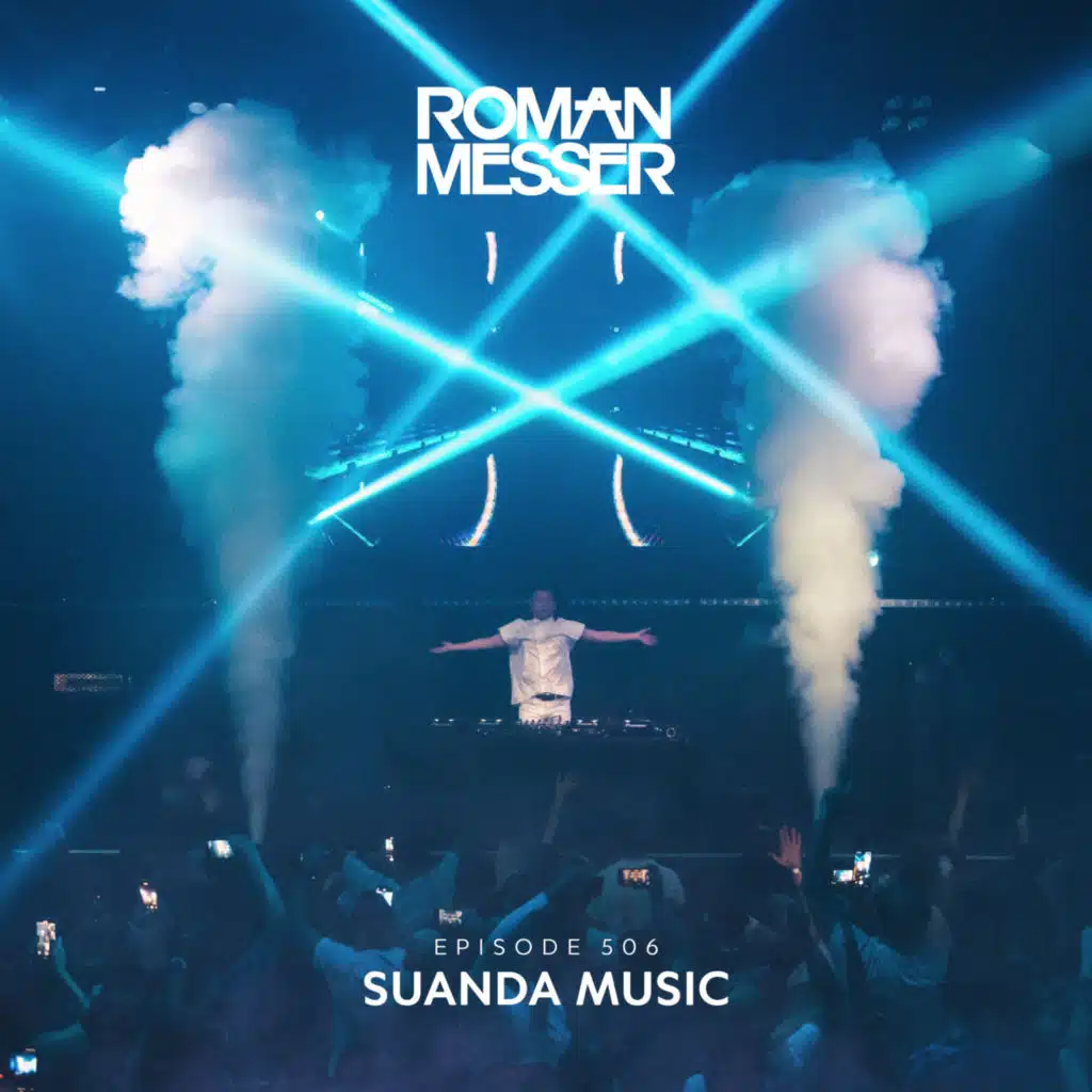 Roman Messer Suanda Radio & Suanda Music