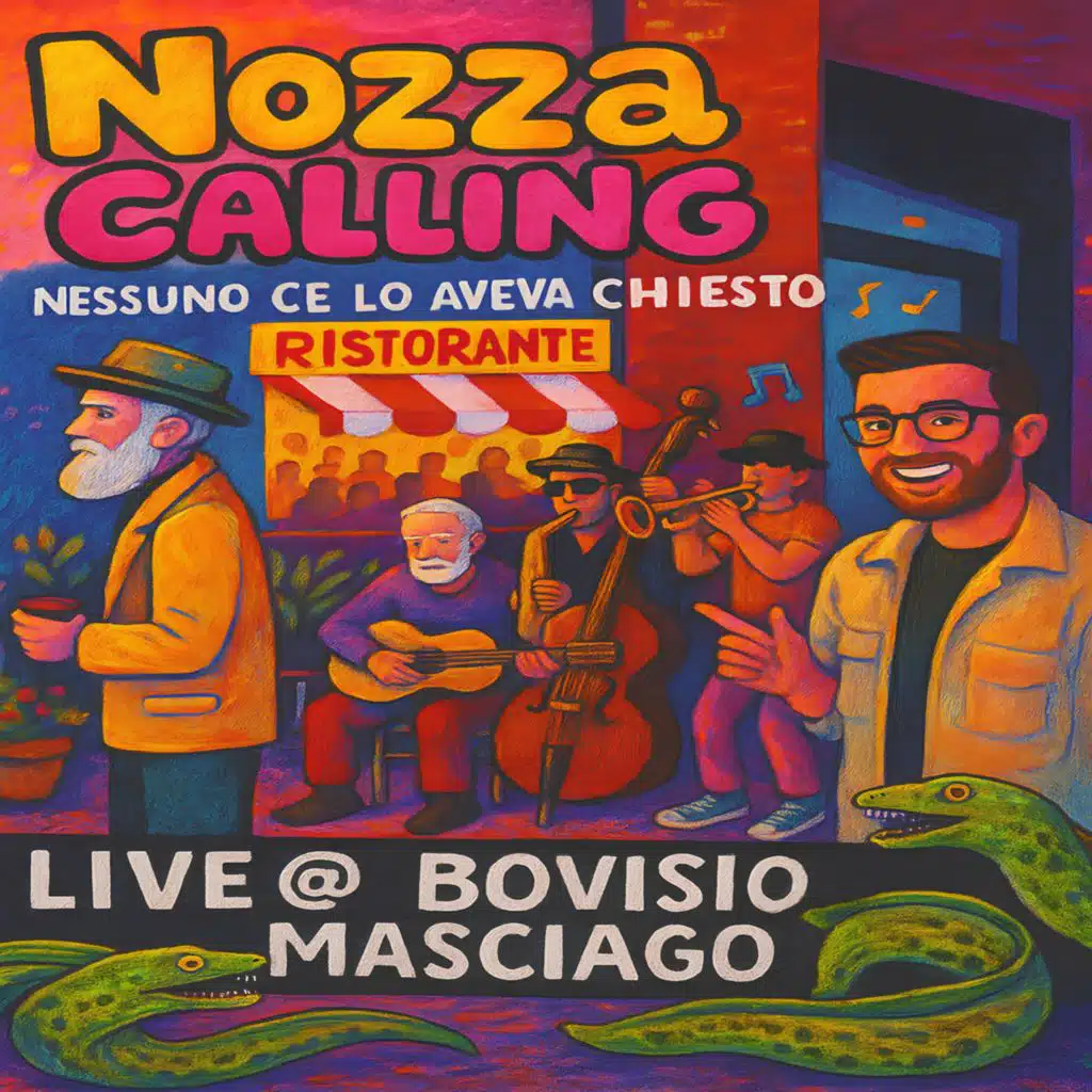 Nozza Calling: Nessuno ce lo aveva Chiesto (Live @ Bovisio Masciago)