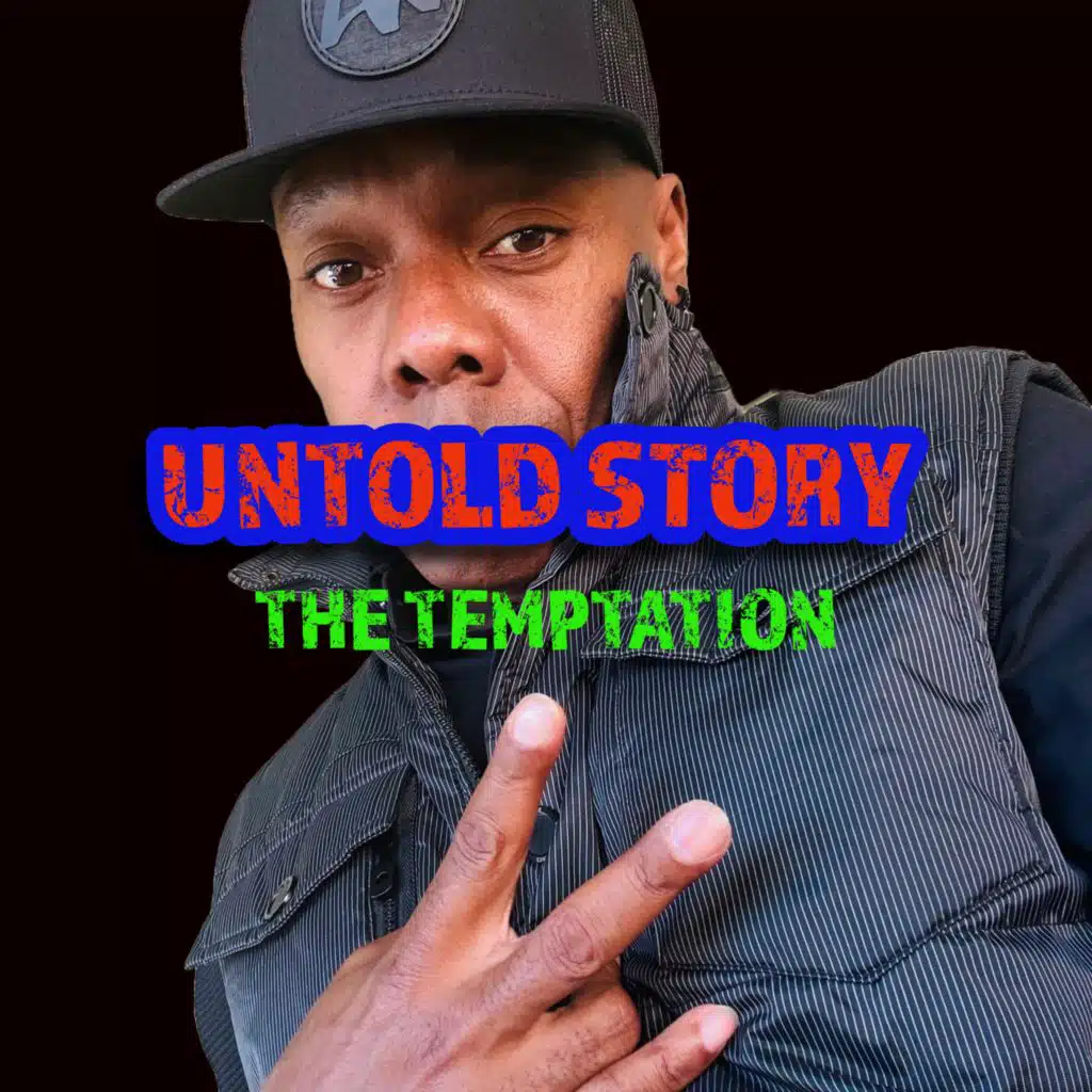 Untold Story - The Temptation