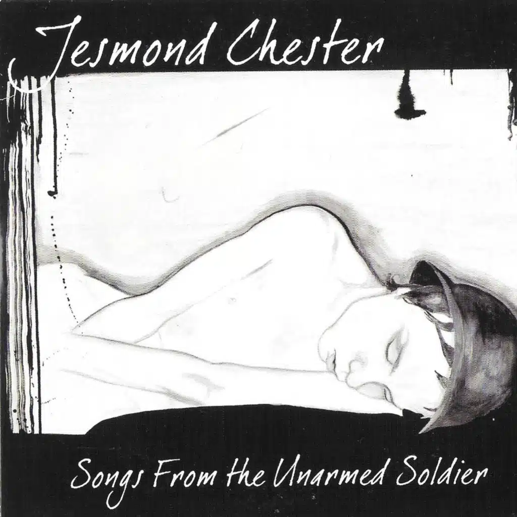 Songs From the Unarmed Soldier