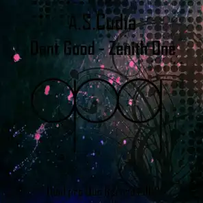 Dont Good - Zenith One