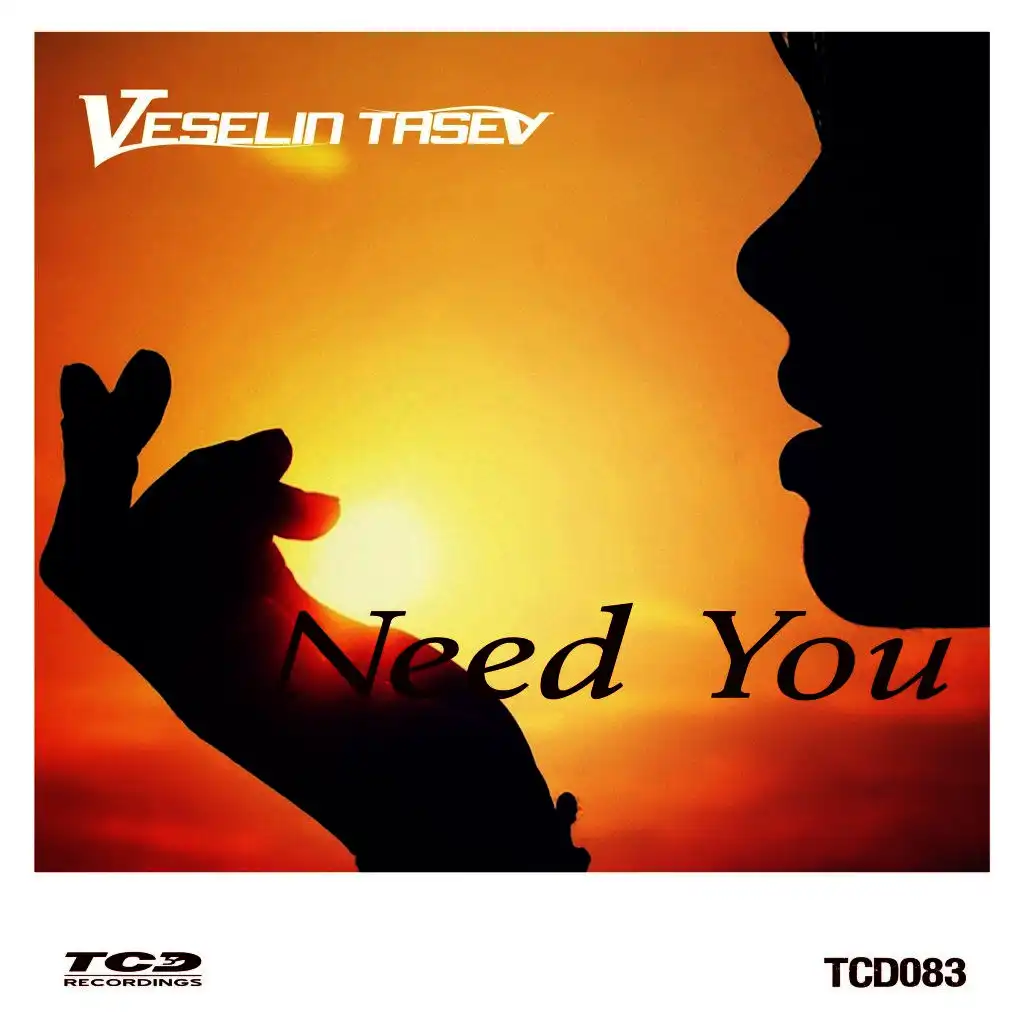 Need You