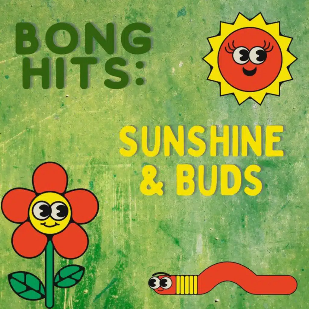 Bong Hits: Sunshine & Buds
