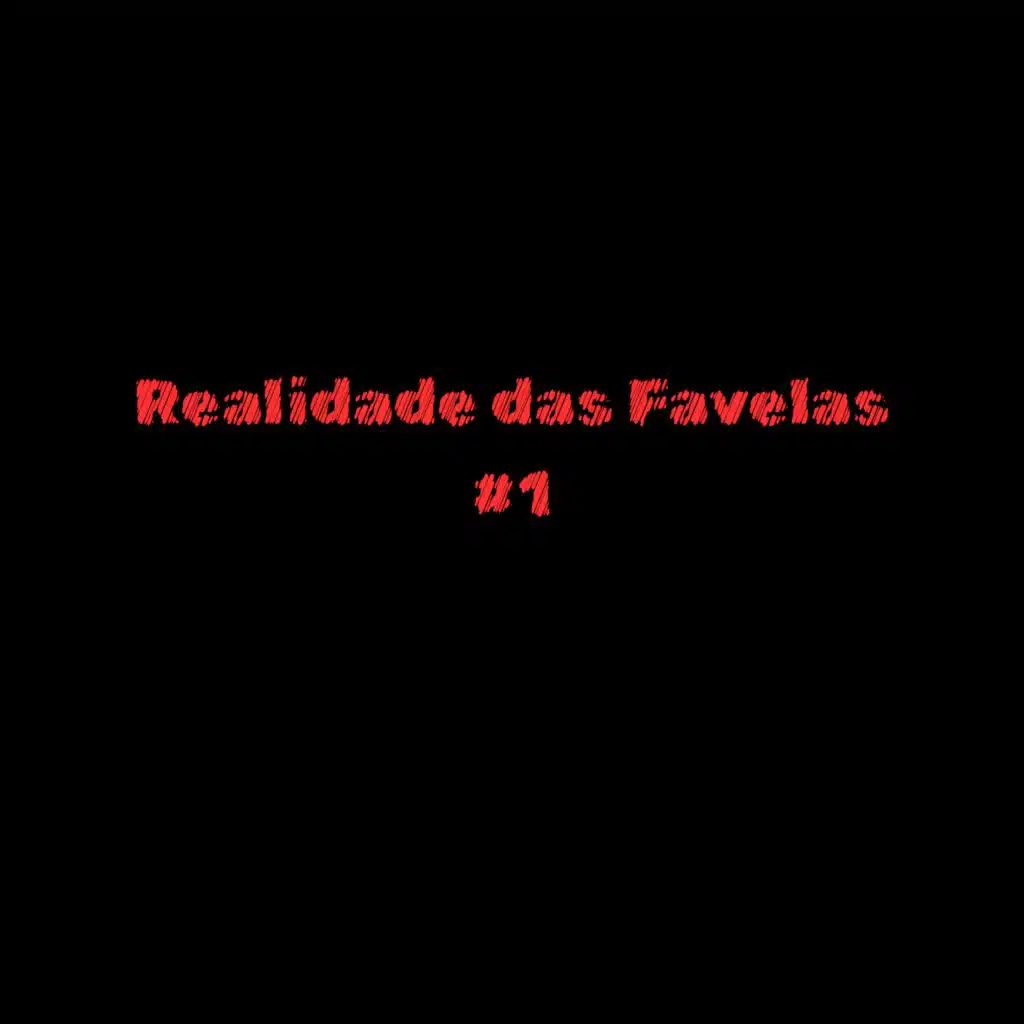 Realidade das Favelas (feat. Pedro aurora)