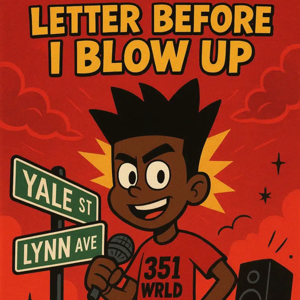 Letter Before I Blow Up