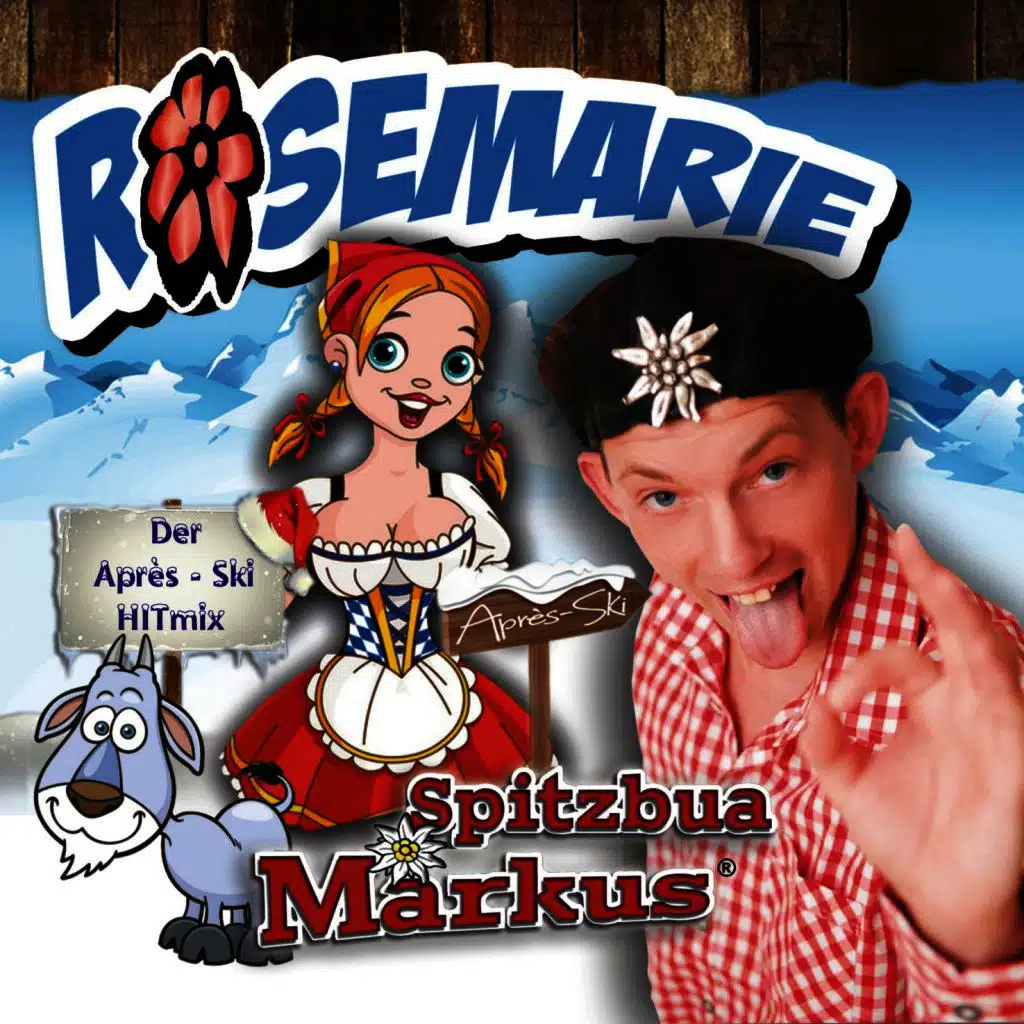 Rosemarie (Après-Ski Hit Mix)