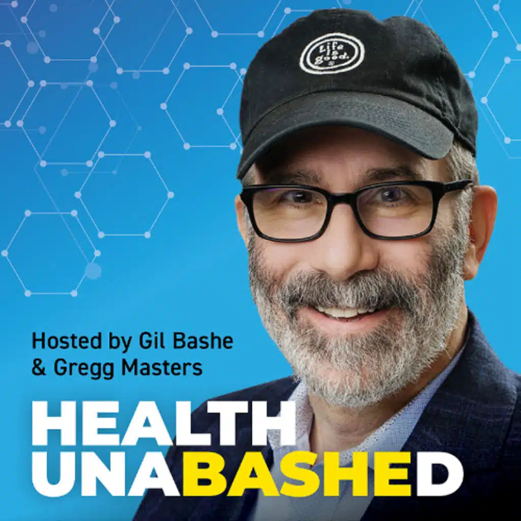 Health UnaBASHEd: Gil Bashe, Chair Global Health and Purpose, FINN Partners