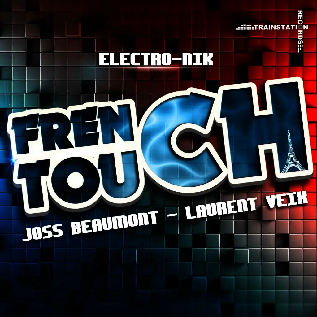 French Touch Electro-Nik (Radio Edit)