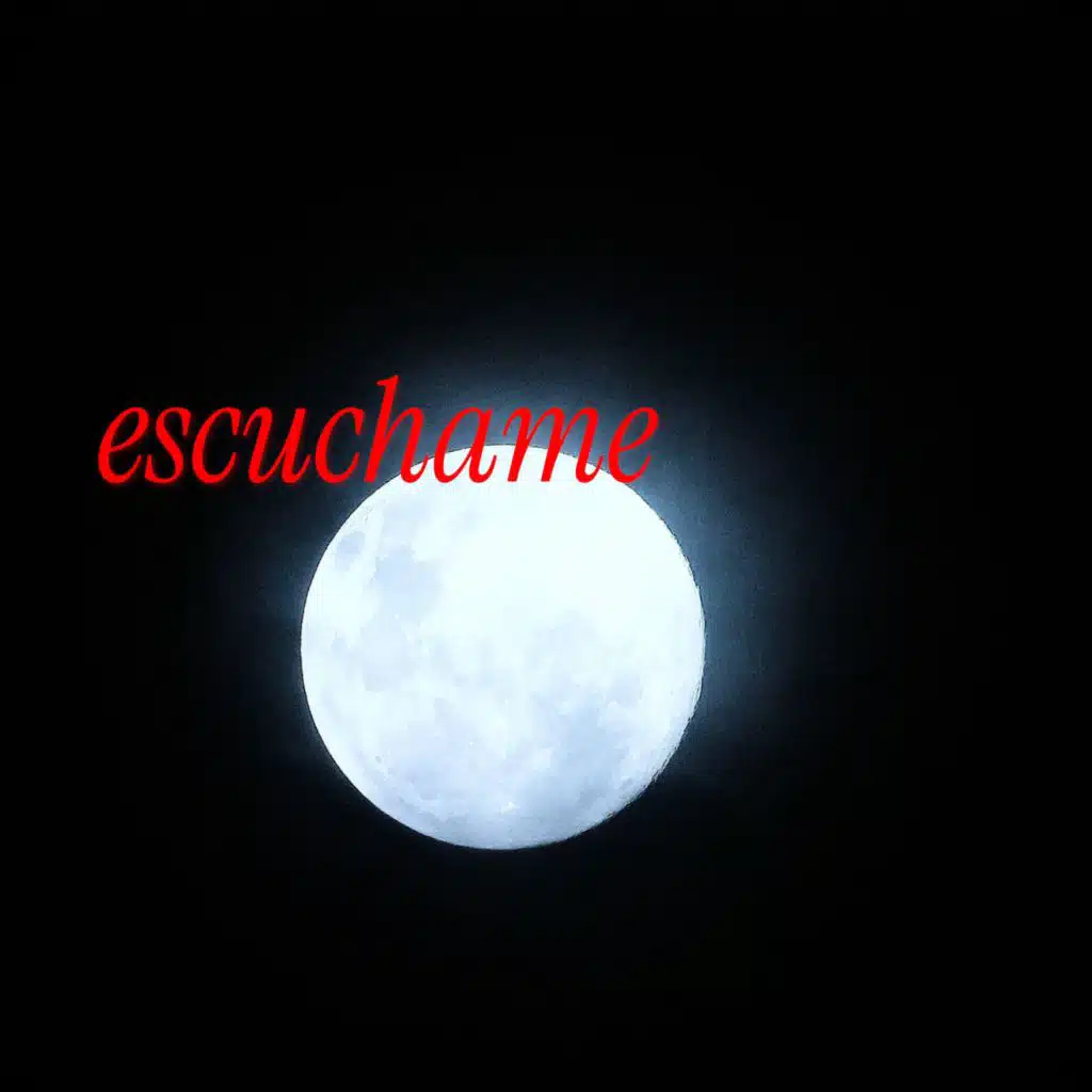 escúchame