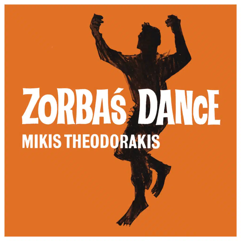 Zorba's Dance (From the Film "Zorba the Greek")