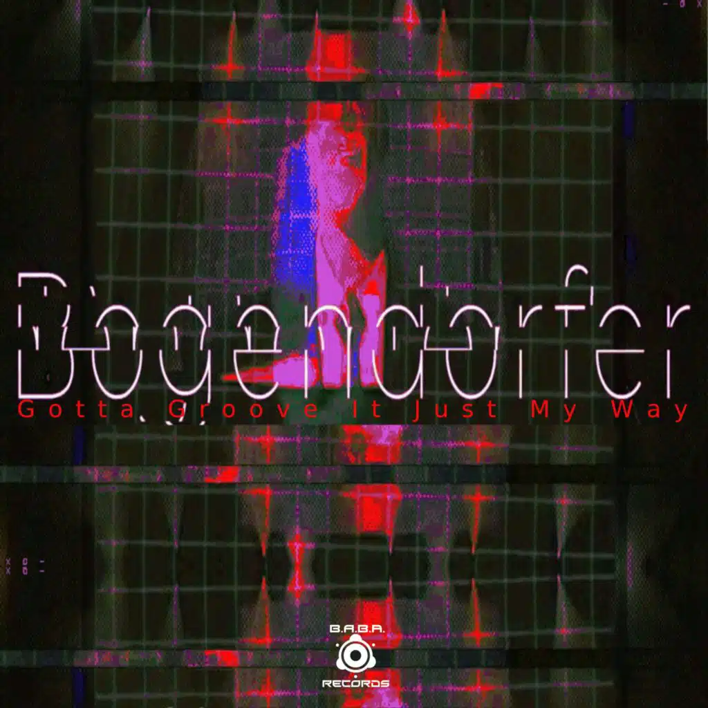 Gotta Groove It Just My Way