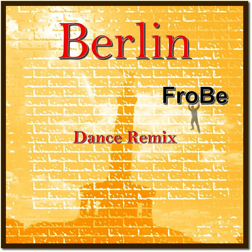 Berlin (Dance Remix)