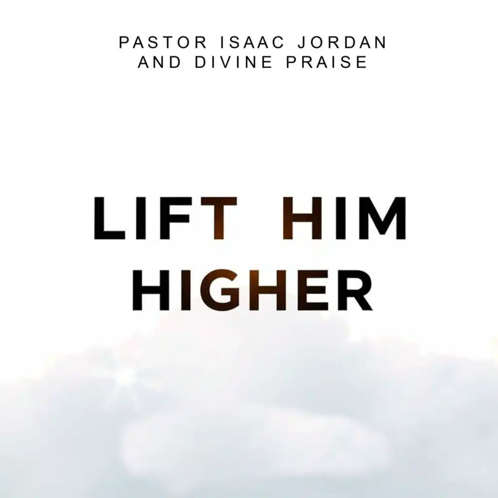 Pastor Isaac Jordan and Divine Praise