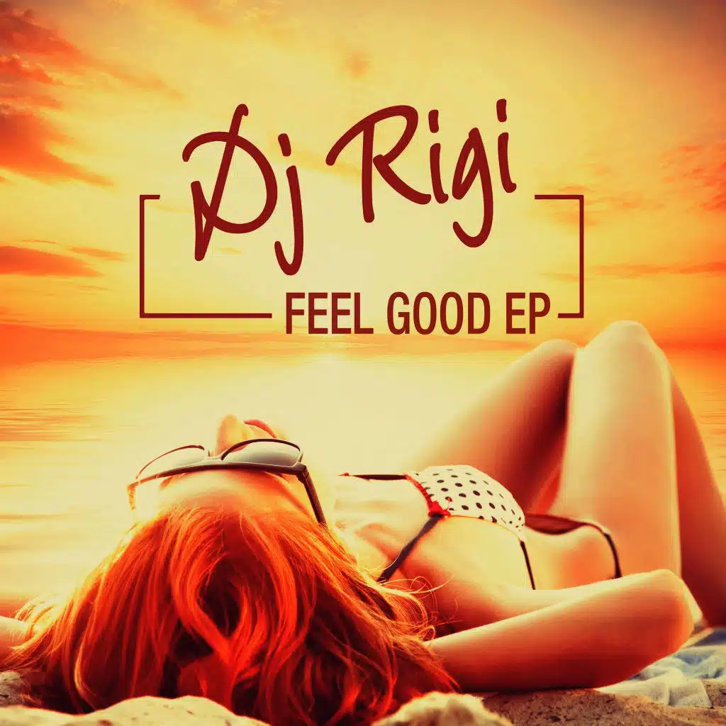 Feel Good EP