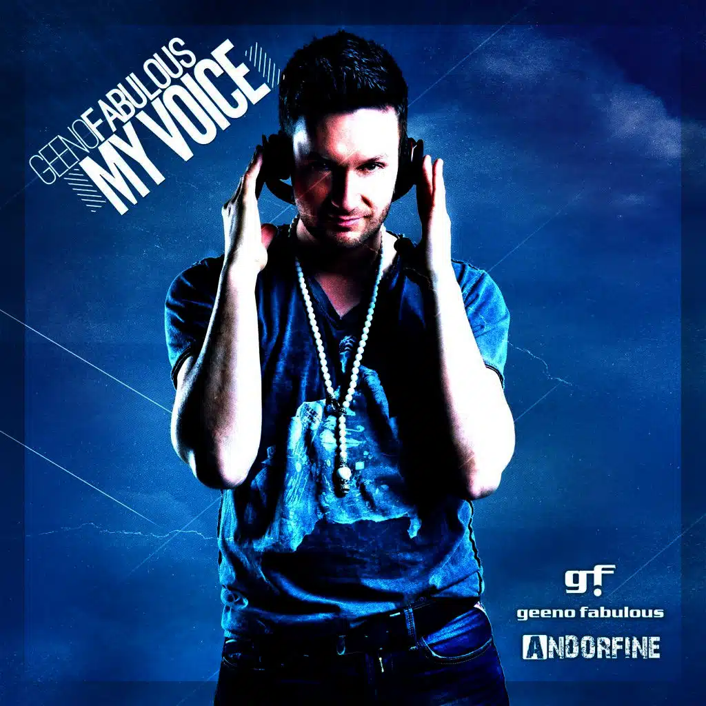 Geeno Fabulous - My Voice