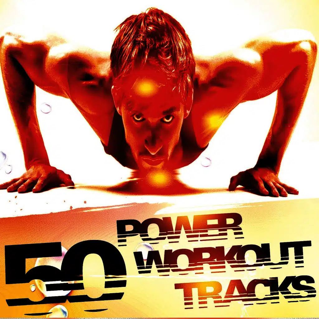50 Power Workout Tracks