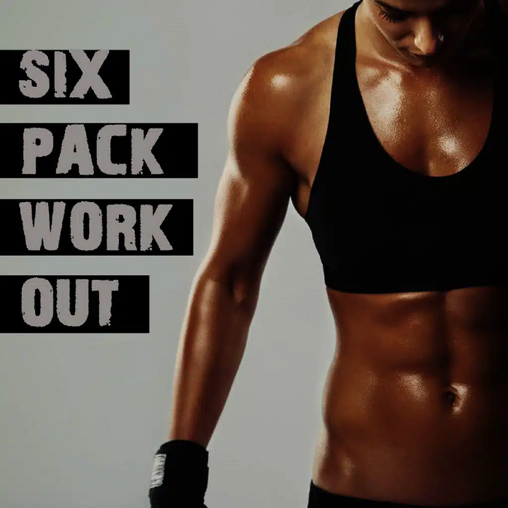 Six Pack Work Out